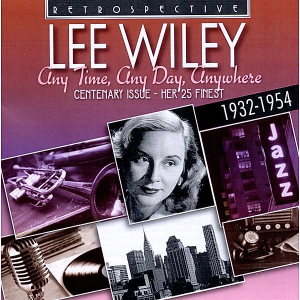 Any Time,Any Day,Anywhere, Lee Wiley