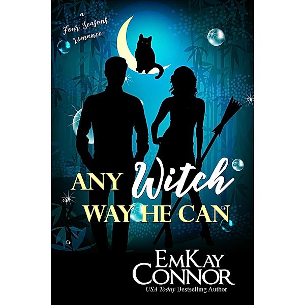 Any Witch Way He Can (Four Seasons, #1) / Four Seasons, Emkay Connor