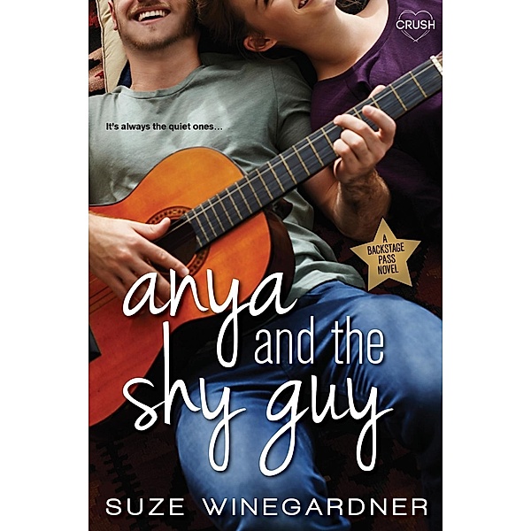 Anya and the Shy Guy / Entangled: Crush, Suze Winegardner