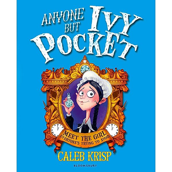 Anyone But Ivy Pocket, Caleb Krisp