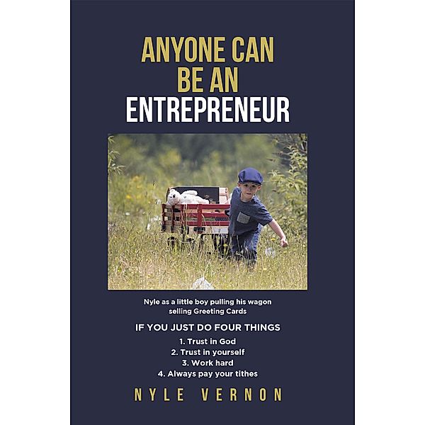 Anyone Can Be An Entrepreneur, Nyle Vernon