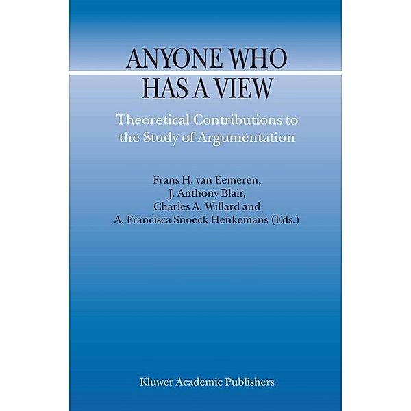 Anyone Who Has a View / Argumentation Library Bd.8