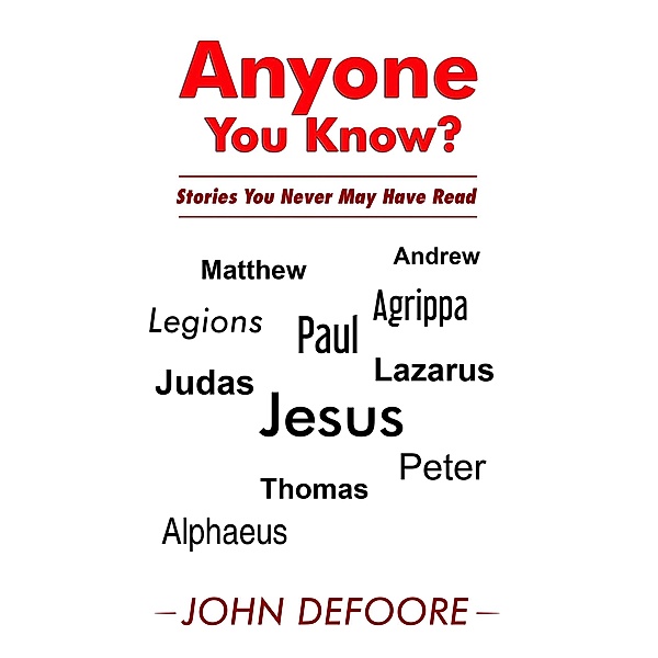 Anyone You Know?, John N DeFoore
