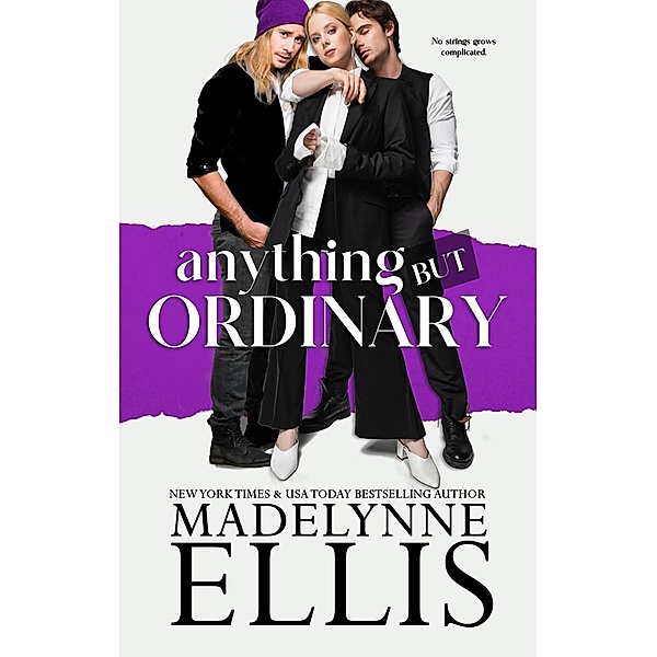 Anything But Ordinary (Anything But..., #2) / Anything But..., Madelynne Ellis