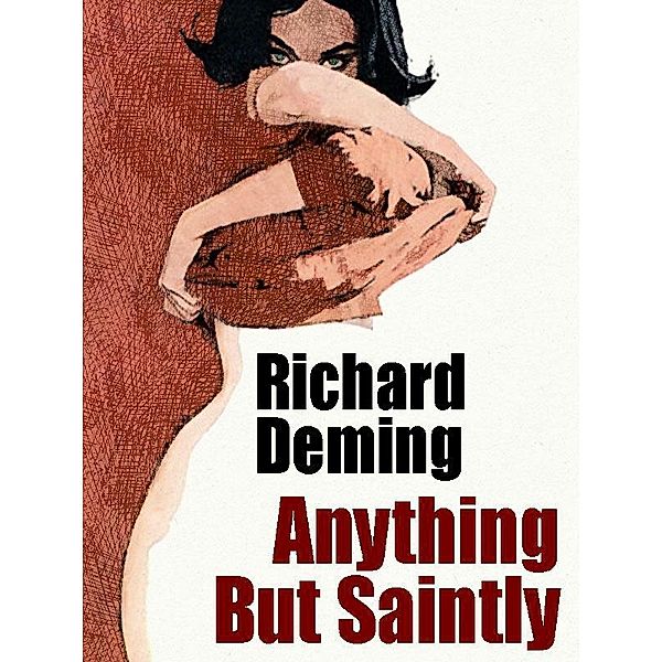 Anything But Saintly / Wildside Press, Richard Deming