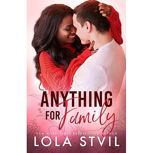 Anything For Family (The Hunter Brothers Book 5) / The Hunter Brothers, Lola Stvil