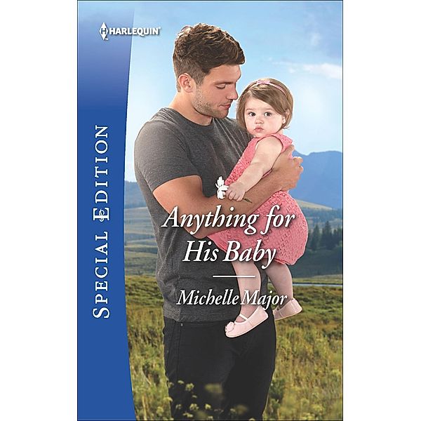 Anything for His Baby / Crimson, Colorado, Michelle Major