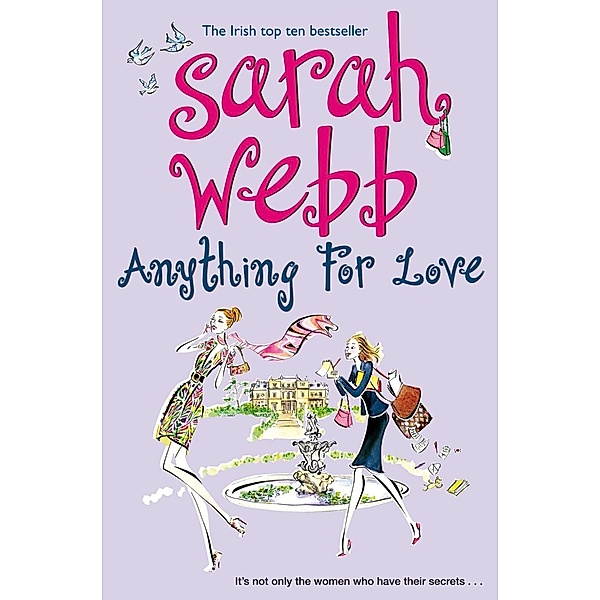Anything for Love, Sarah Webb