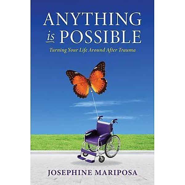 Anything Is Possible, Josephine Mariposa