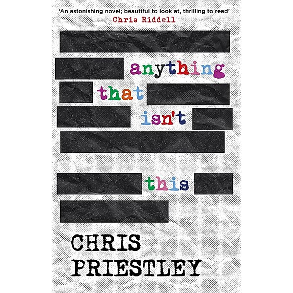 Anything That Isn't This, Chris Priestley