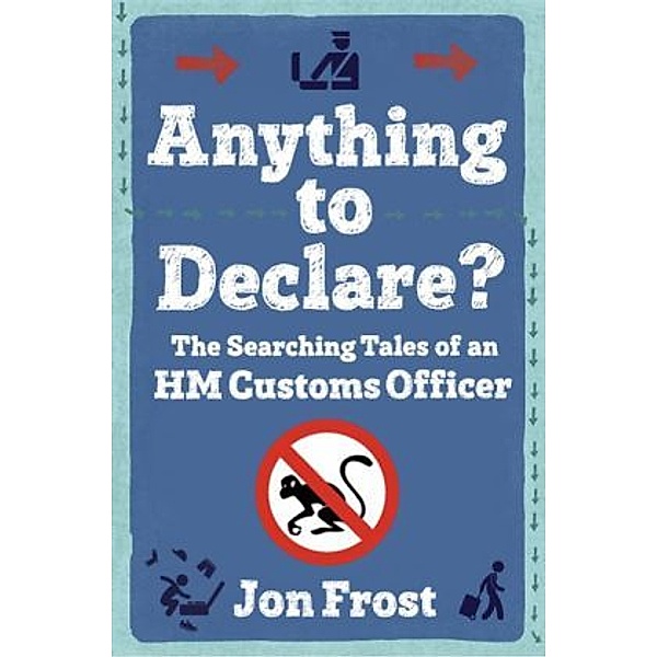 Anything to Declare, Jon Frost