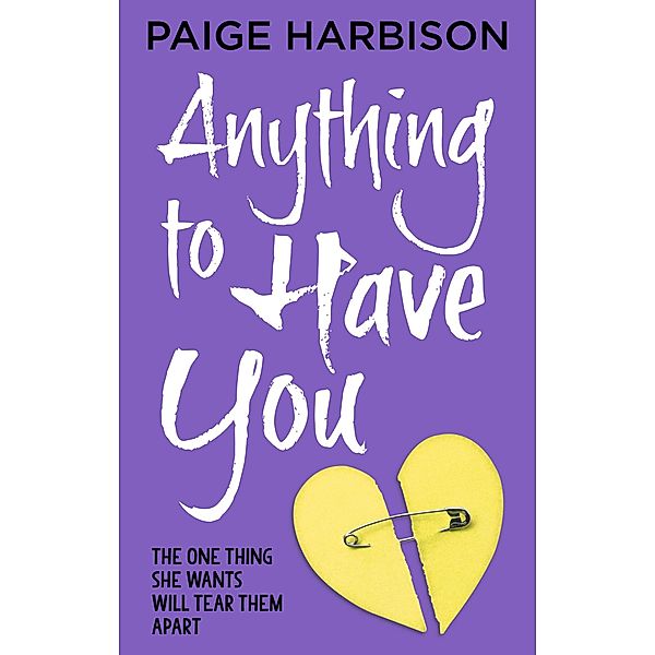 Anything to Have You, Paige Harbison