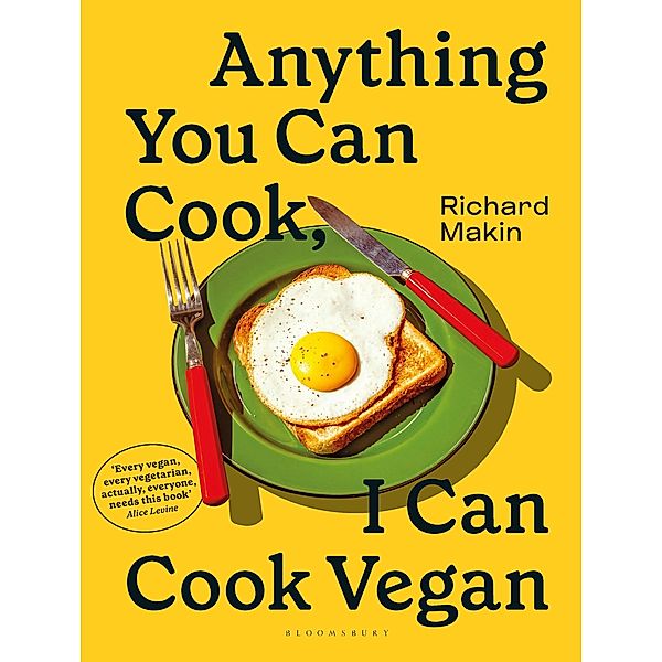 Anything You Can Cook, I Can Cook Vegan, Richard Makin