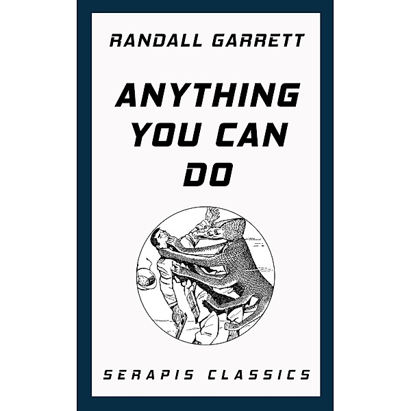 Anything You Can Do, Randall Garrett