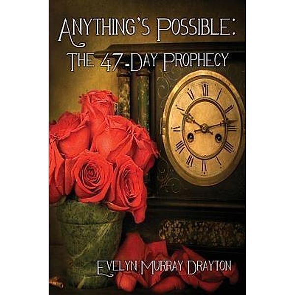 Anything's Possible / Sellrus Publishing, Evelyn Murray Drayton