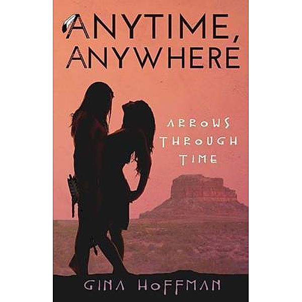 Anytime, Anywhere, Gina Hoffman