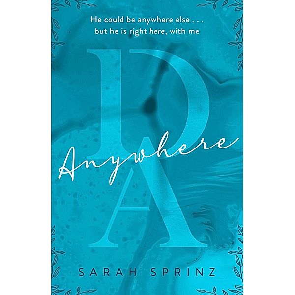 Anywhere, Sarah Sprinz