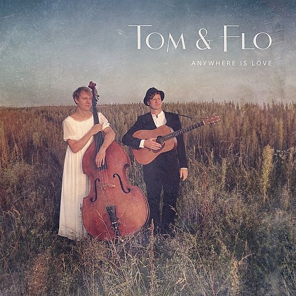 ANYWHERE IS LOVE, Tom & Flo