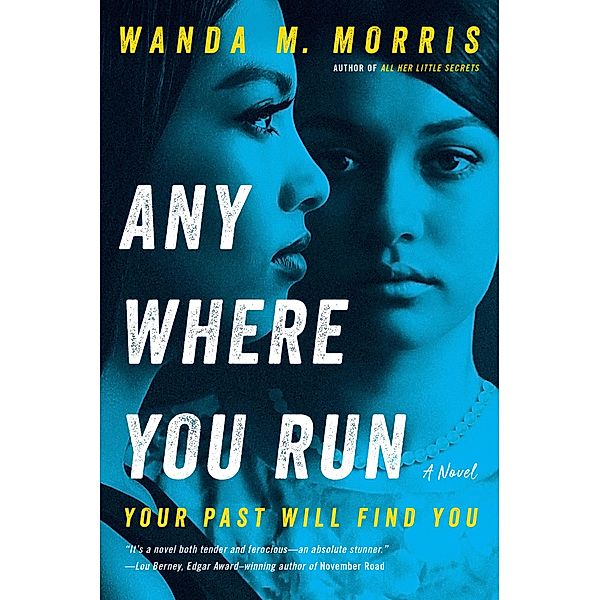 Anywhere You Run, Wanda M. Morris