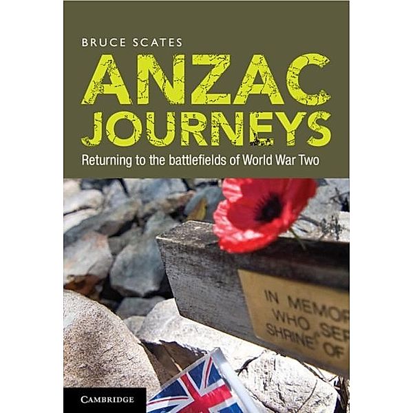 Anzac Journeys, Bruce Scates
