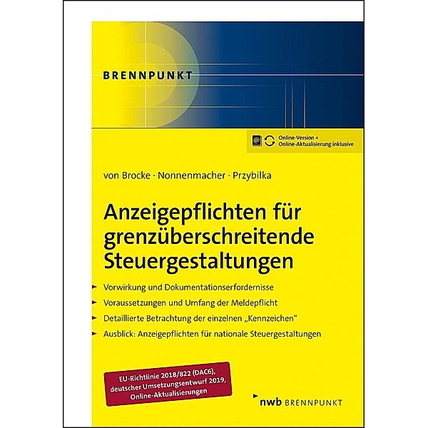 Anzeigepflichten für grenzüberschreitende Steuergestaltungen, Klaus Brocke, Roland Nonnenmacher, Stefan Przybilka