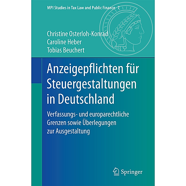 Anzeigepflichten für Steuergestaltungen in Deutschland, Christine Osterloh-Konrad, Caroline Heber, Tobias Beuchert