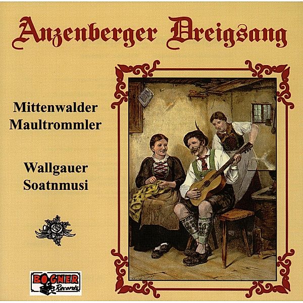 Anzenberger Dreigsang, Mittenwalder Maultrommler, Wallgauer Soatnmusi, Anzenberger Dreigsang, Mittenwalder Maultrommler