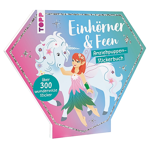 Anziehpuppen-Stickerbuch: Einhörner & Feen, Katja Rau