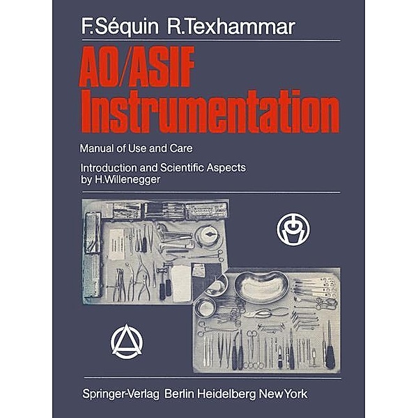 AO/ASIF Instrumentation, F. Sequin, R. Texhammar