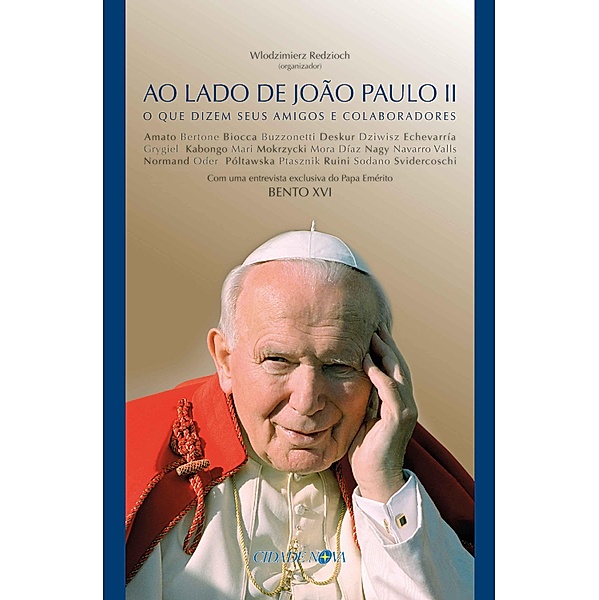 Ao lado de João Paulo II, Wlodzimierz Redzioch