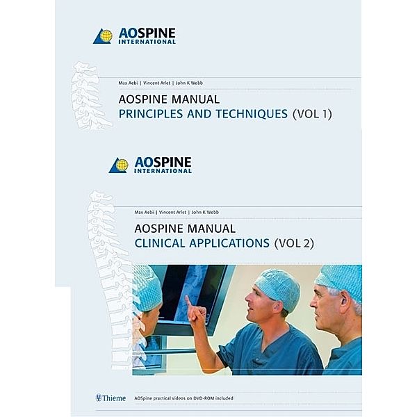 AO Spine Manual, 2 Vols., w. DVD-ROM, Max Aebi, Vincent Arlet, John K. Webb