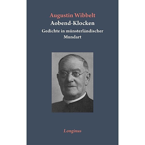 Aobend-Klocken, Augustin Wibbelt