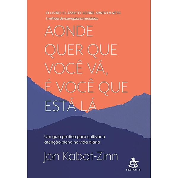 Aonde quer que você vá, é você que está lá, Jon Kabat-Zinn