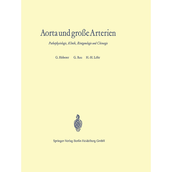 Aorta und große Arterien, Georg Heberer, G. Rau, H.-H. Löhr