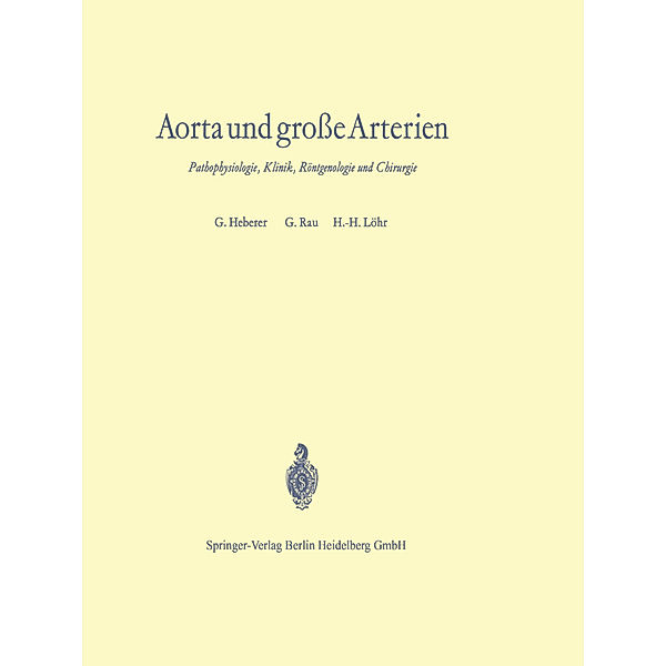 Aorta und grosse Arterien, Georg Heberer, G. Rau, H.-H. Löhr