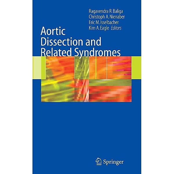 Aortic Dissection and Related Syndromes / Developments in Cardiovascular Medicine Bd.260