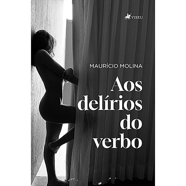 Aos Deli´rios do Verbo, Maurício Molina