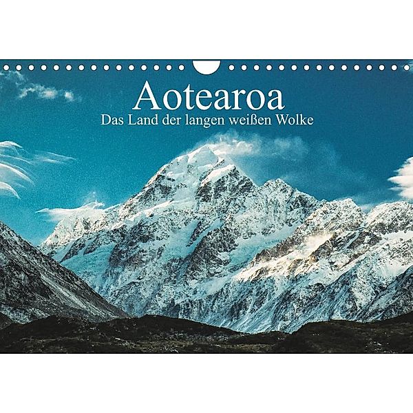 Aotearoa - Das Land der langen weißen Wolke (Wandkalender 2023 DIN A4 quer), Sebastian Warneke
