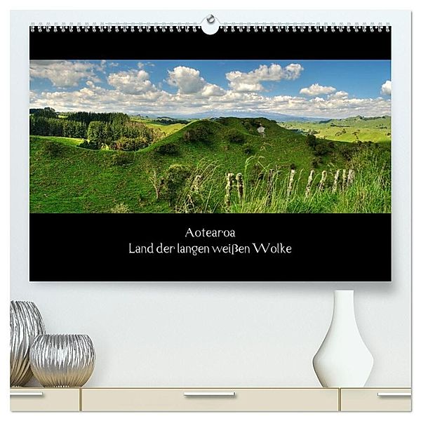 Aotearoa - Land der langen weißen Wolke (hochwertiger Premium Wandkalender 2024 DIN A2 quer), Kunstdruck in Hochglanz, Wolfram Plettscher