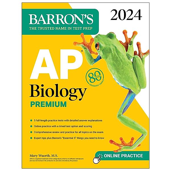 AP Biology Premium, 2024: Comprehensive Review With 5 Practice Tests + an Online Timed Test Option, Mary Wuerth