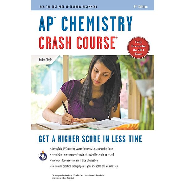 AP Chemistry Crash Course Book + Online / Advanced Placement (AP) Crash Course, Adrian Dingle