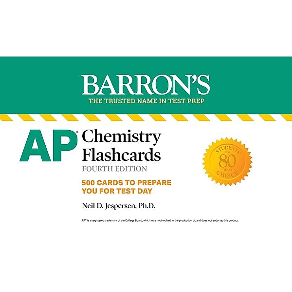 AP Chemistry Flashcards, Fourth Edition: Up-to-Date Review and Practice, Neil D. Jespersen