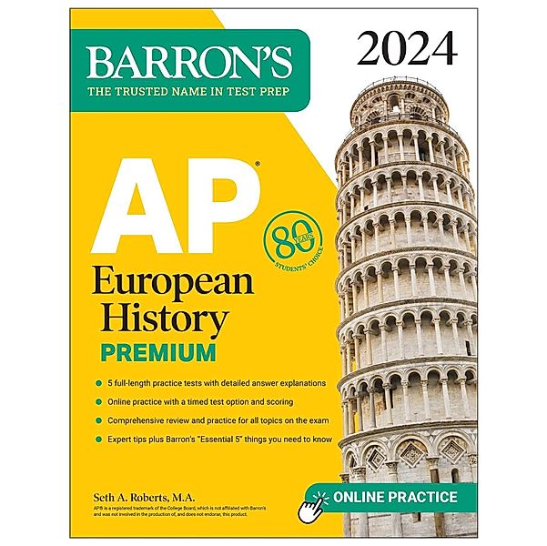 AP European History Premium, 2024: 5 Practice Tests + Comprehensive Review + Online Practice, Seth A. Roberts