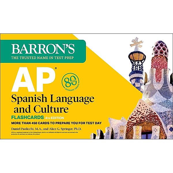 AP Spanish Language and Culture Flashcards, Fourth Edition: Up-to-Date Review and Practice, Daniel Paolicchi, Alice G. Springer