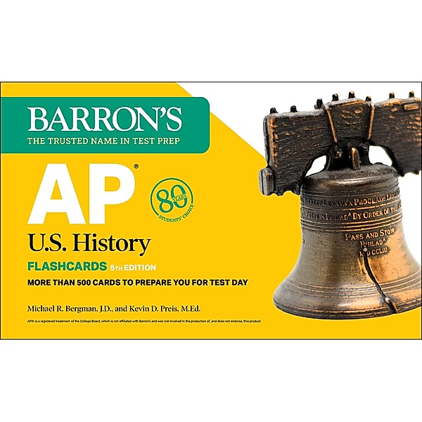 AP U.S. History Flashcards, Fifth Edition: Up-to-Date Review, Michael R. Bergman, Kevin D. Preis