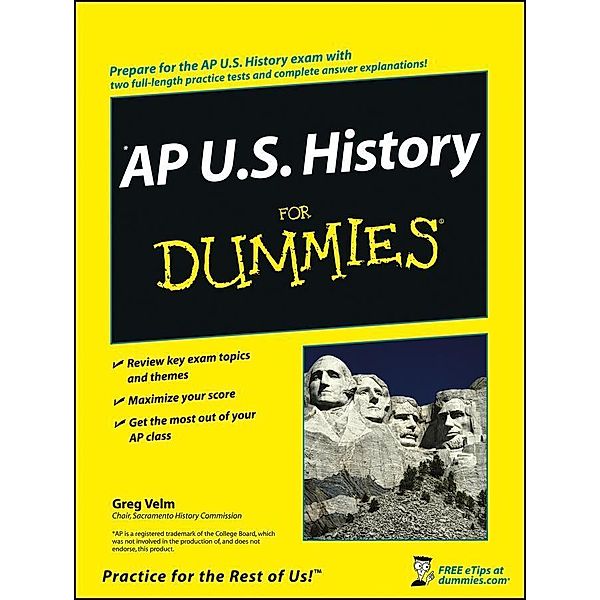 AP U.S. History For Dummies, Greg Velm