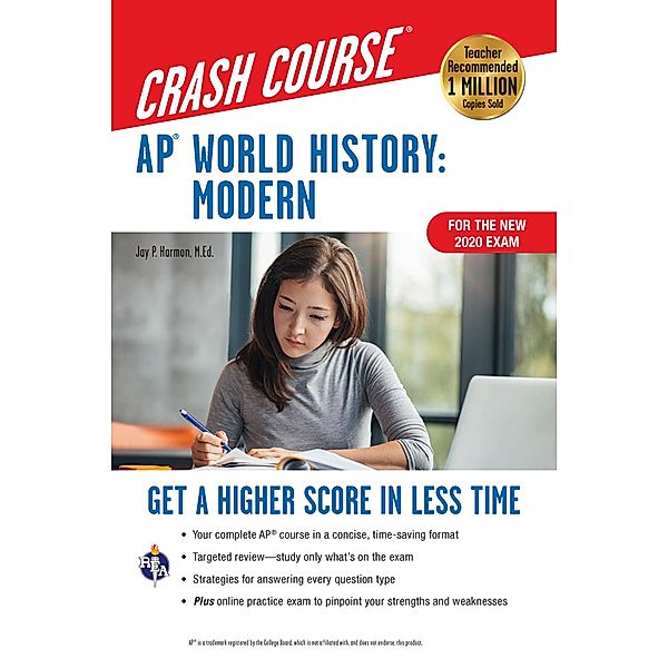 AP® World History: Modern Crash Course, Book + Online / Advanced Placement (AP) Crash Course, Jay P. Harmon