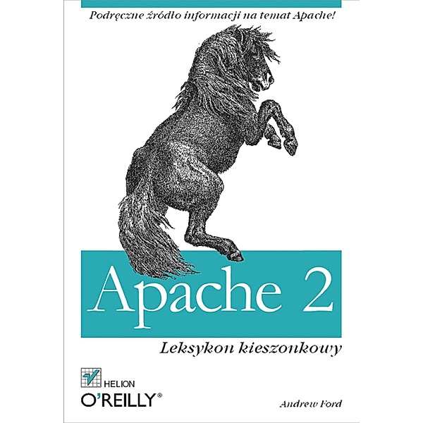 Apache 2. Leksykon kieszonkowy, Andrew Ford
