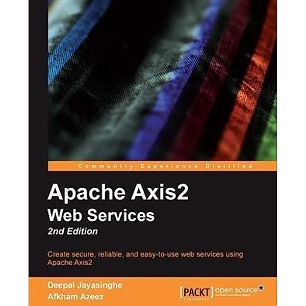 Apache Axis2 Web Services, Deepal Jayasinghe
