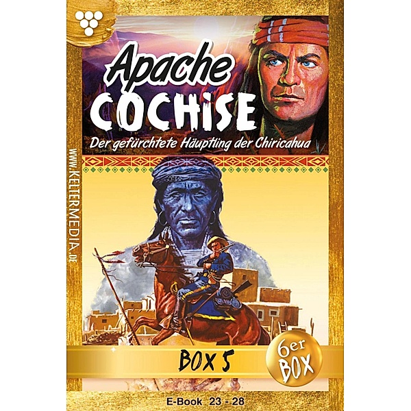 Apache Cochise Jubiläumsbox 5 - Western / Apache Cochise Box Bd.5, John Montana, Frank Callahan, Dan Roberts, Alexander Calhoun